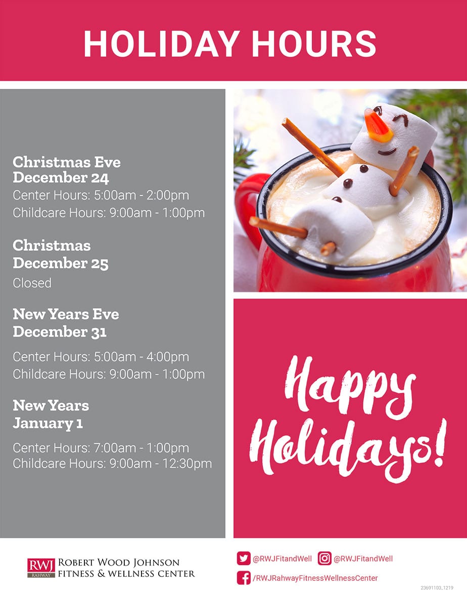 Holiday Hours for RWJ Rahway Fitness & Wellness Center