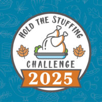 Hold The Stuffing Challenge 2025